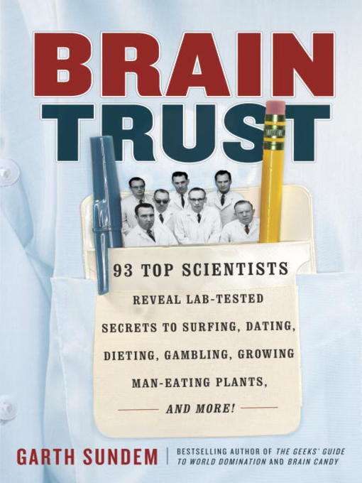 Title details for Brain Trust by Garth Sundem - Available